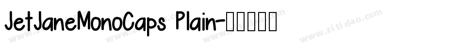 JetJaneMonoCaps Plain字体转换